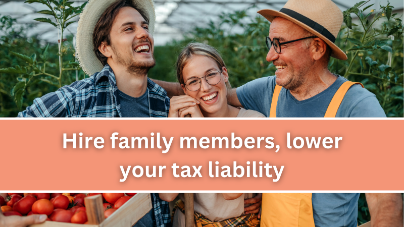 Lower your tax bill by hiring family members